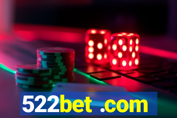 522bet .com